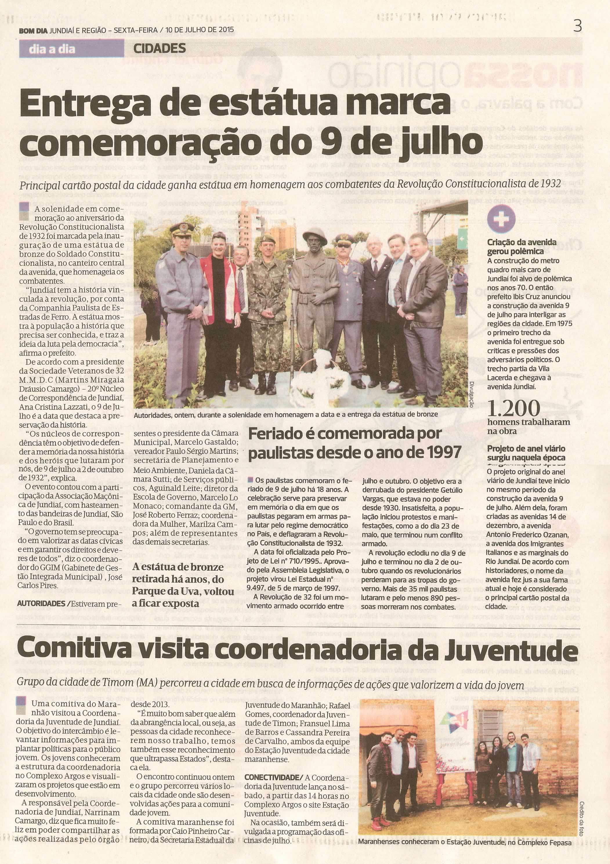 Bom Dia Jundiaí - 10/07/15 - pg 3 - Entrega de estátua marca comemoração do 9 de julho -