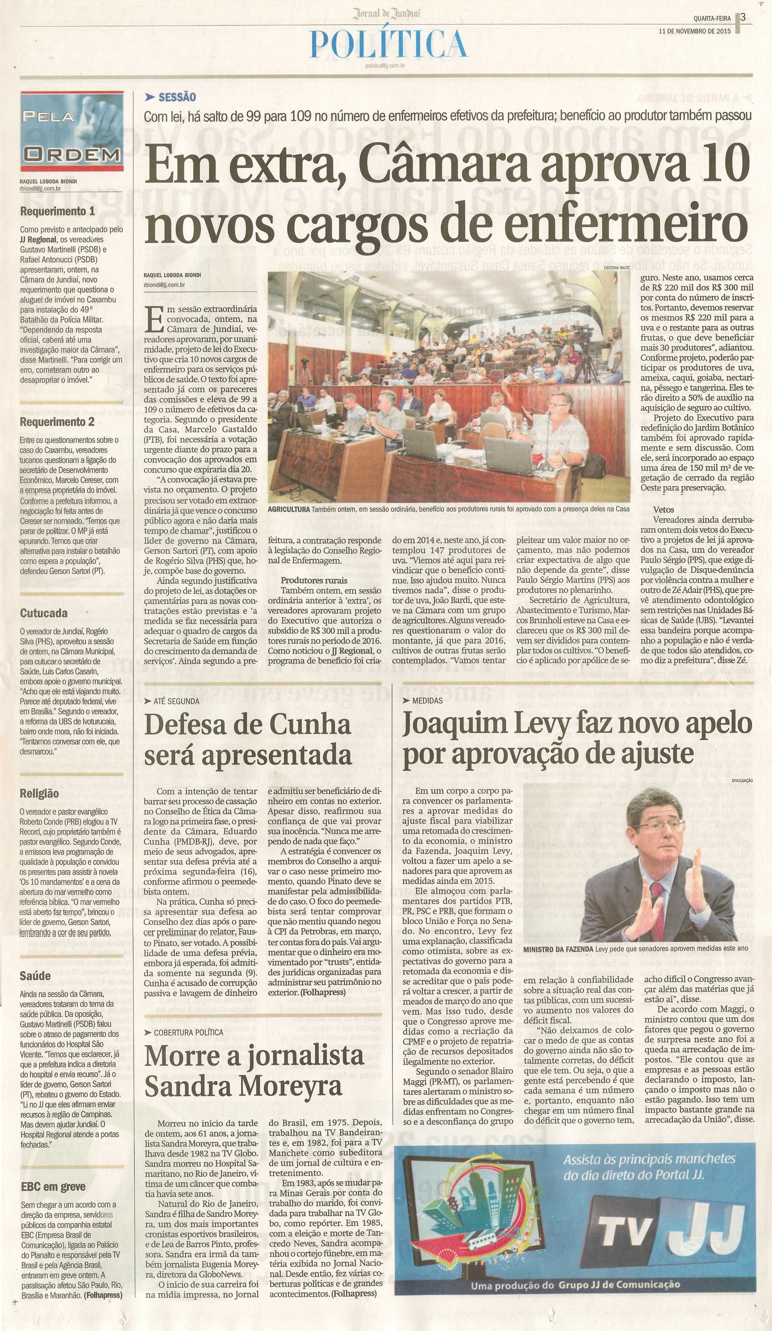 JJ - 11/11/15 - pg 3 - política - Em extra, Câmara aprova 10 novos cargos de enfermeiro -