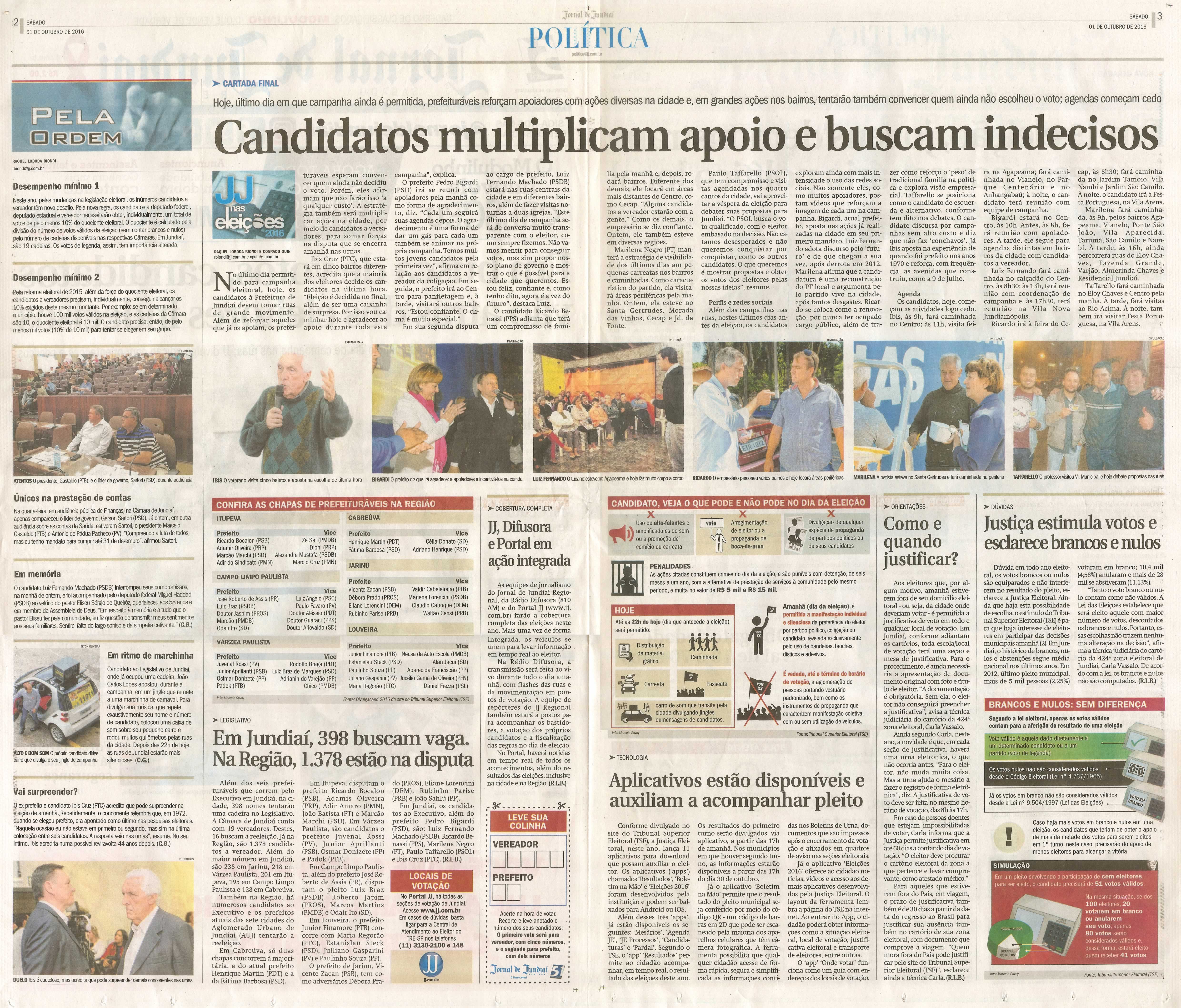 JJ - 01/10/16 - pgs 2 e 3 - política - Candidatos multiplicam apoio e buscam indecisos -