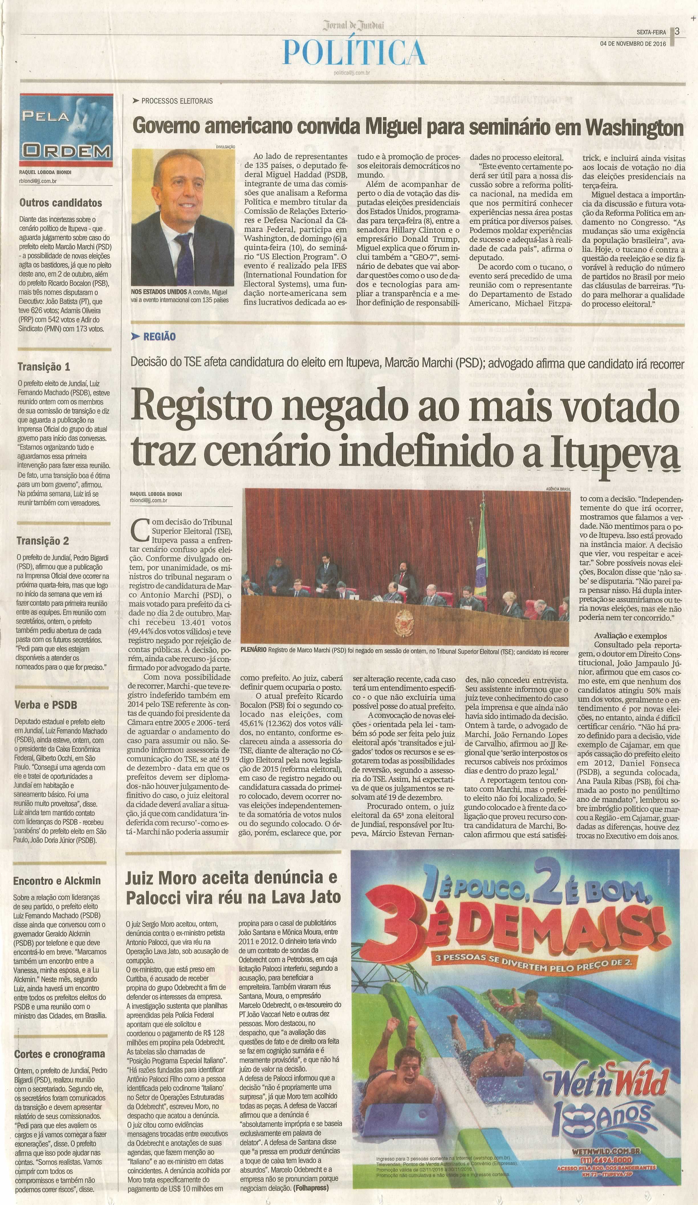 JJ - 04/11/16 - pg 3 - política - Governo americano convida Miguel para seminário em Washington - TSE nega registro ao mais votado e Itupeva tem cenário indefinido - 
