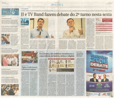 JJ - 05/10/16 - pgs 2 e 3 - política - JJ e TV Band fazem debate do 2º turno nesta sexta - Na Câmara, não reeleitos reconhecem a concorrência em bairros, nichos e religiões -
