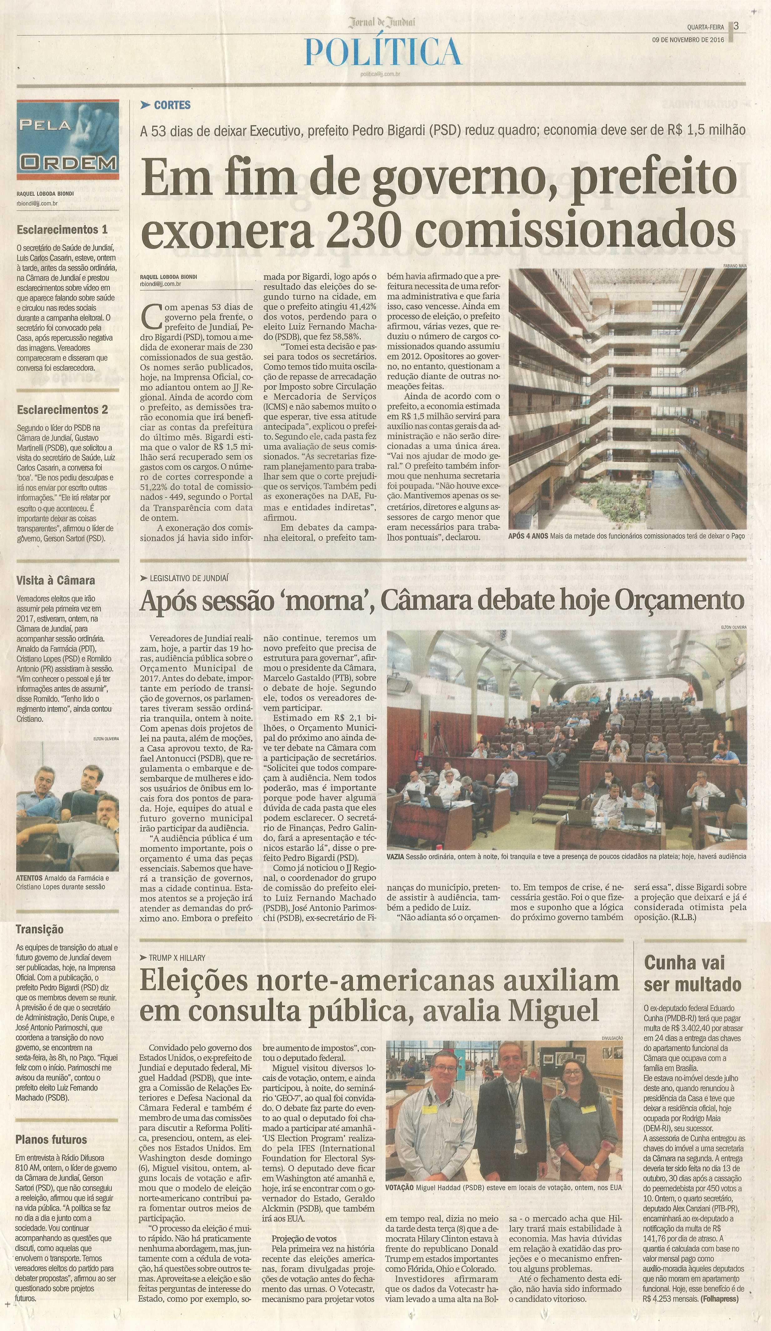 JJ - 09/11/16 - pg 3 - política - Após sessão 'morna', Câmara debate hoje o Orçamento - Em fim de governo, prefeito exonera 230 comissionados -