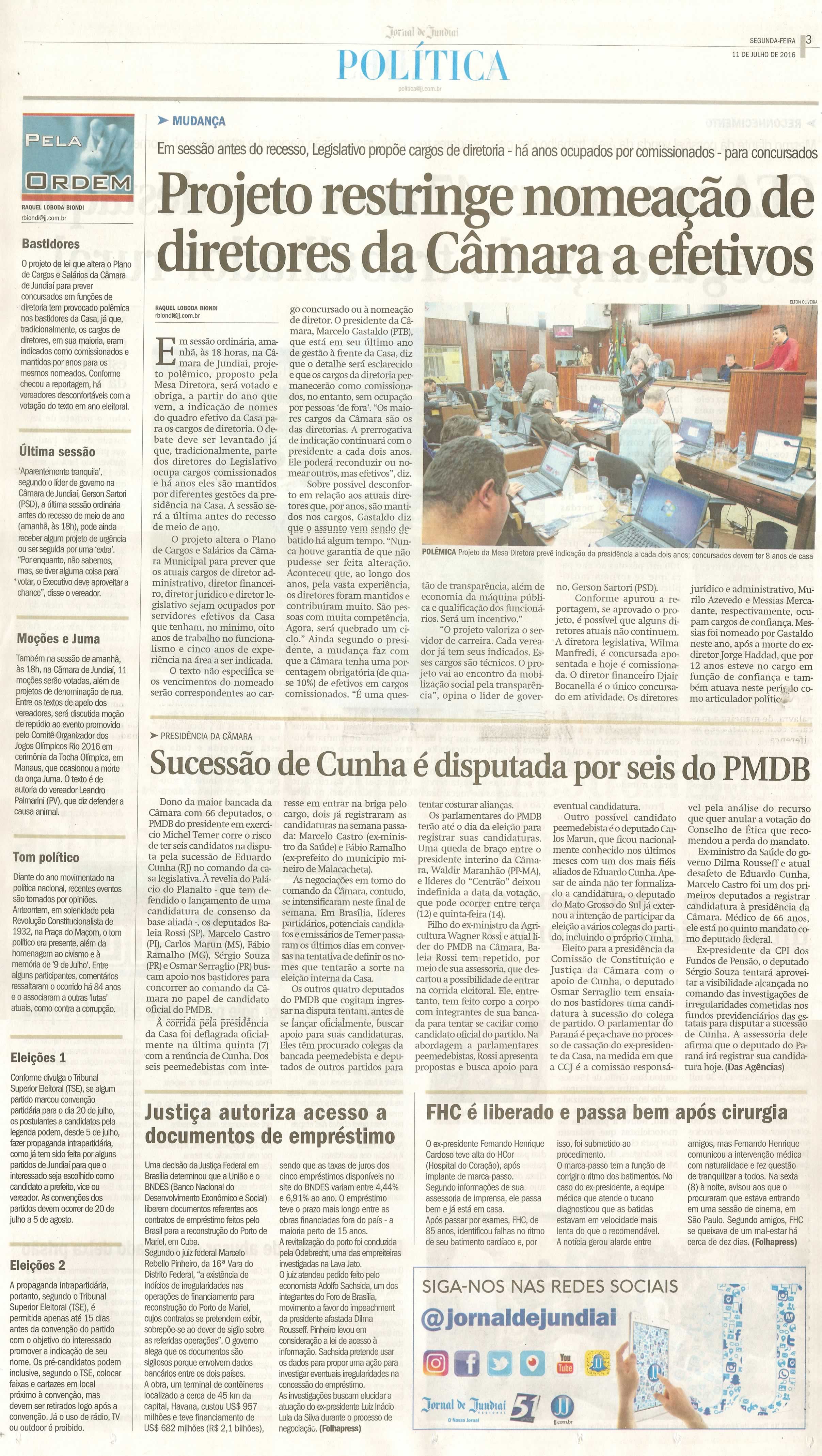 JJ - 11/07/16 - pg 3 - política - Projeto restringe nomeação de diretores da Câmara a efetivos -