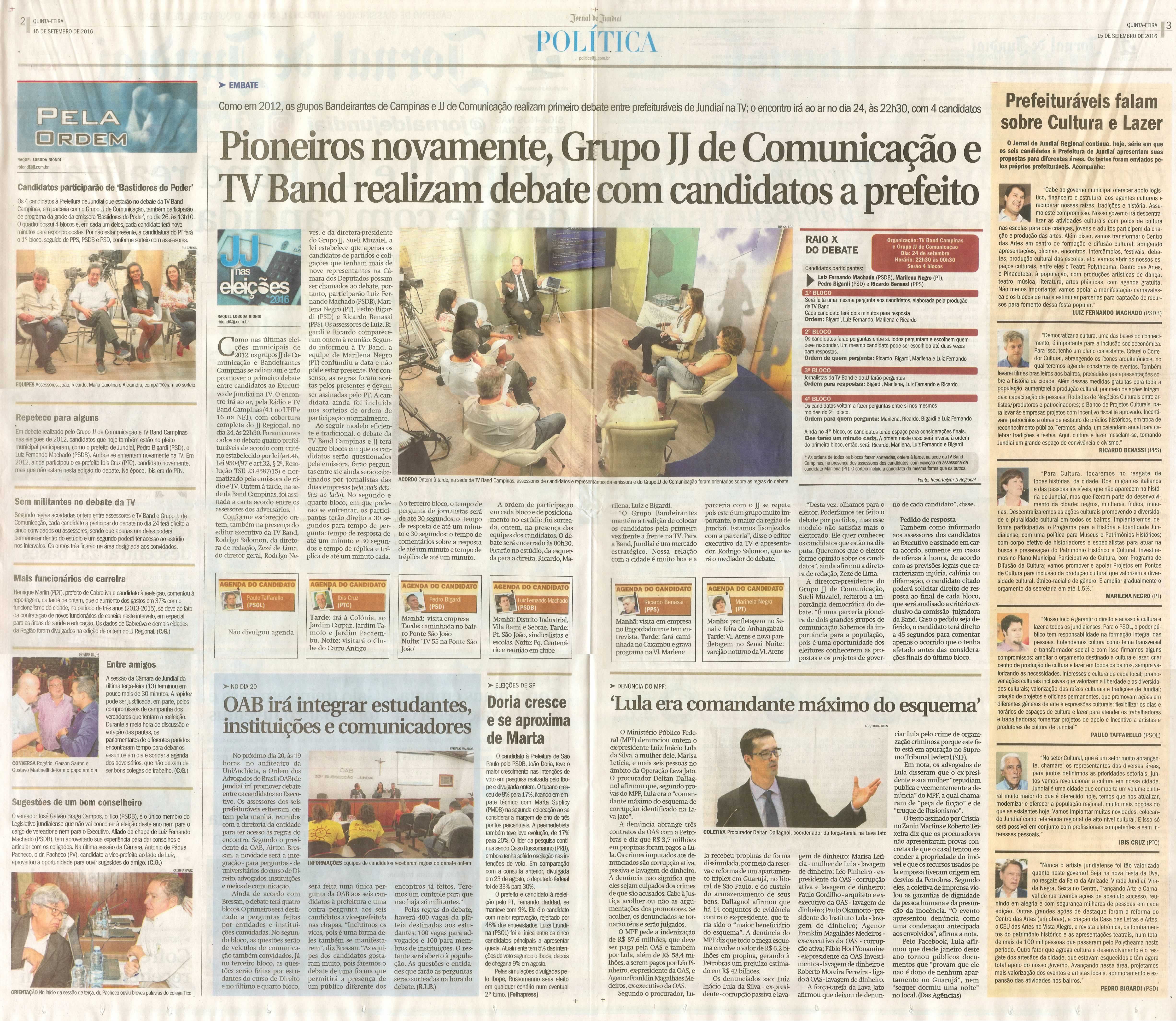 JJ - 15/09/16 - pgs 2 e 3 - política - Pioneiros novamente, Grupo JJ de Comunicação e TV Band realizam debate com candidatos a prefeito - 