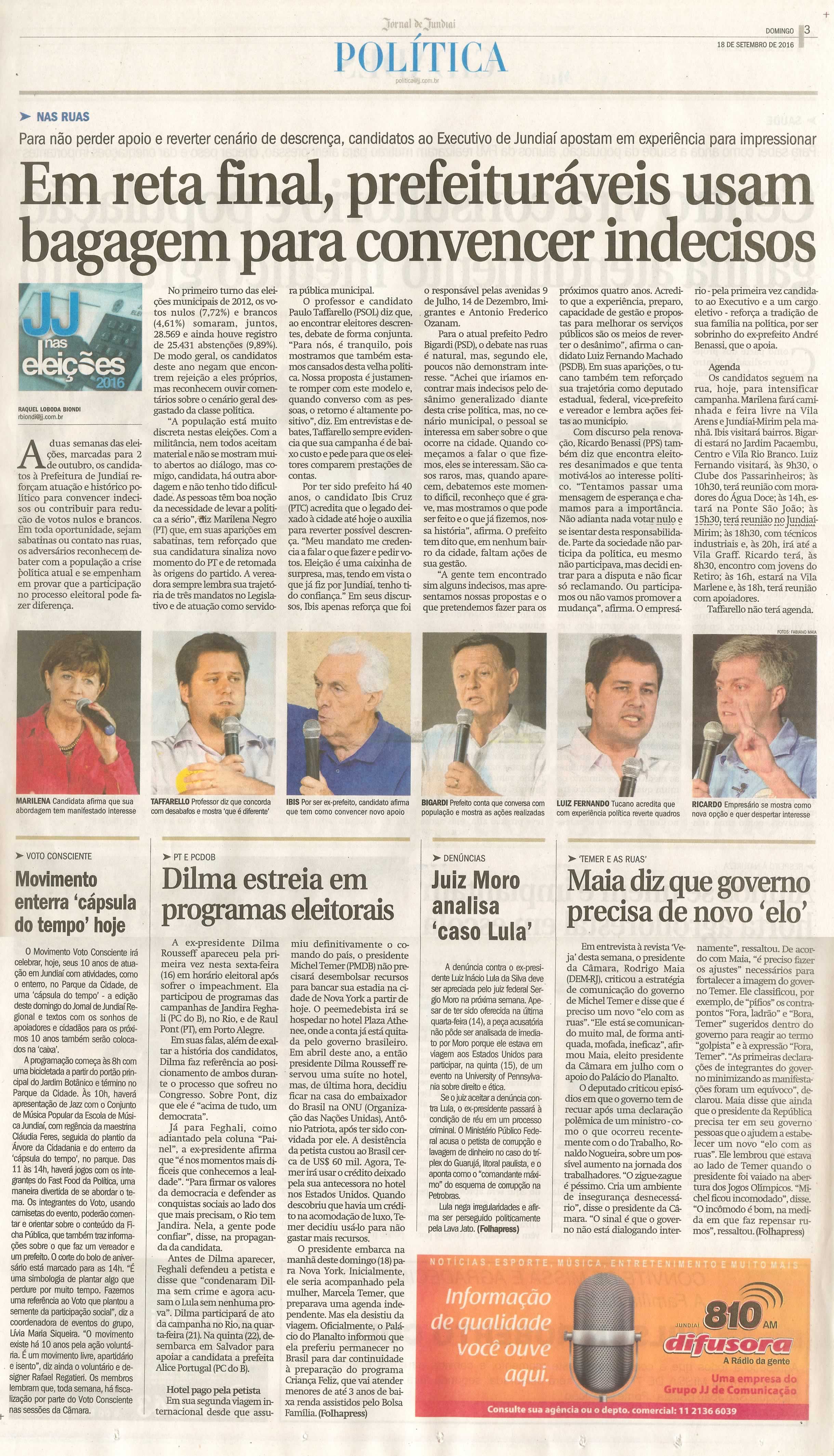 JJ - 18/09/16 - pg 3 - política - Em reta final, prefeituráveis usam bagagem para convencer indecisos -
