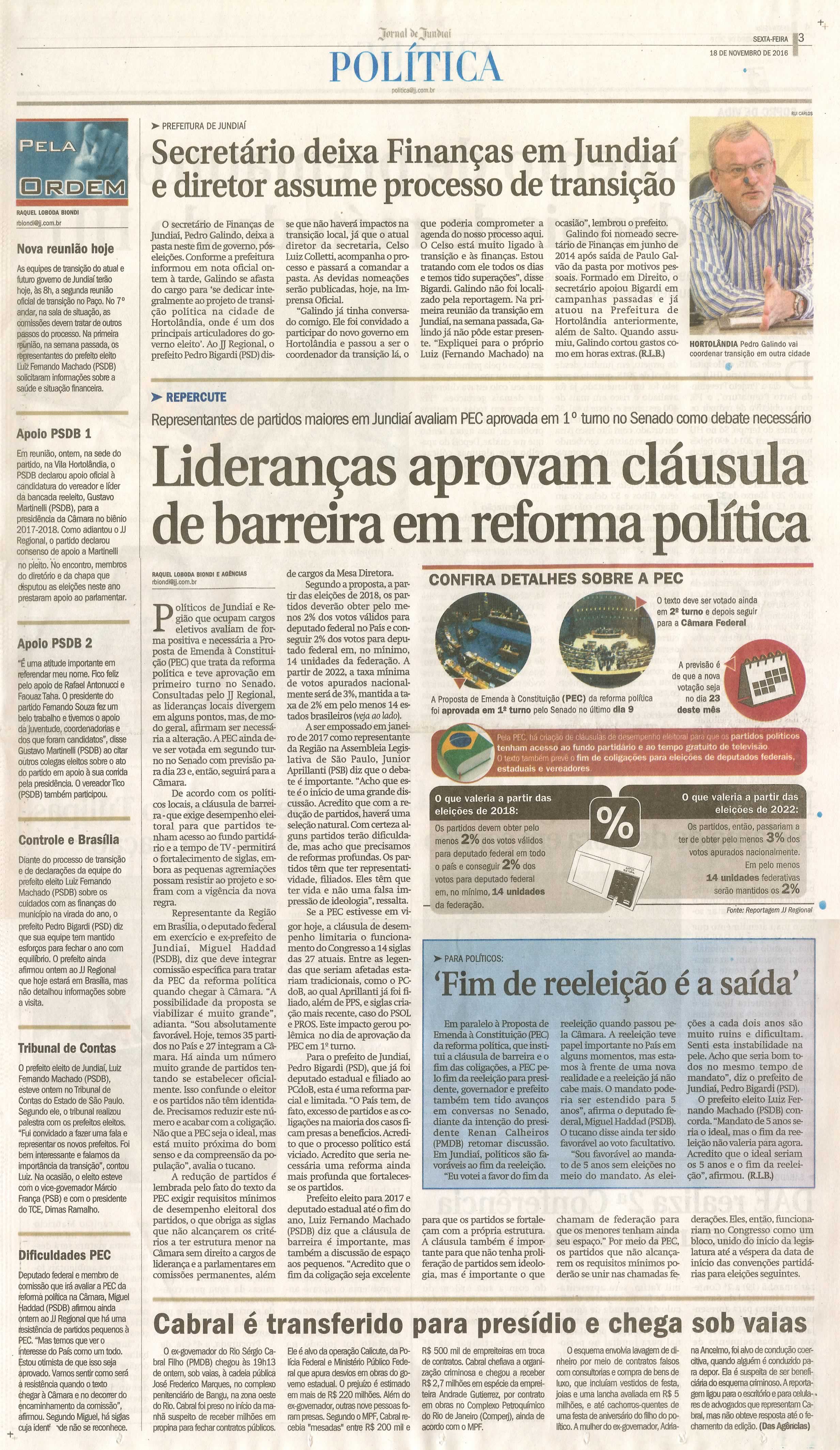 JJ - 18/11/16 - pg 3 - política - Lideranças aprovam cláusula de barreira em reforma política - Secretário deixa Finanças em Jundiaí e diretor assume processo de transição - 