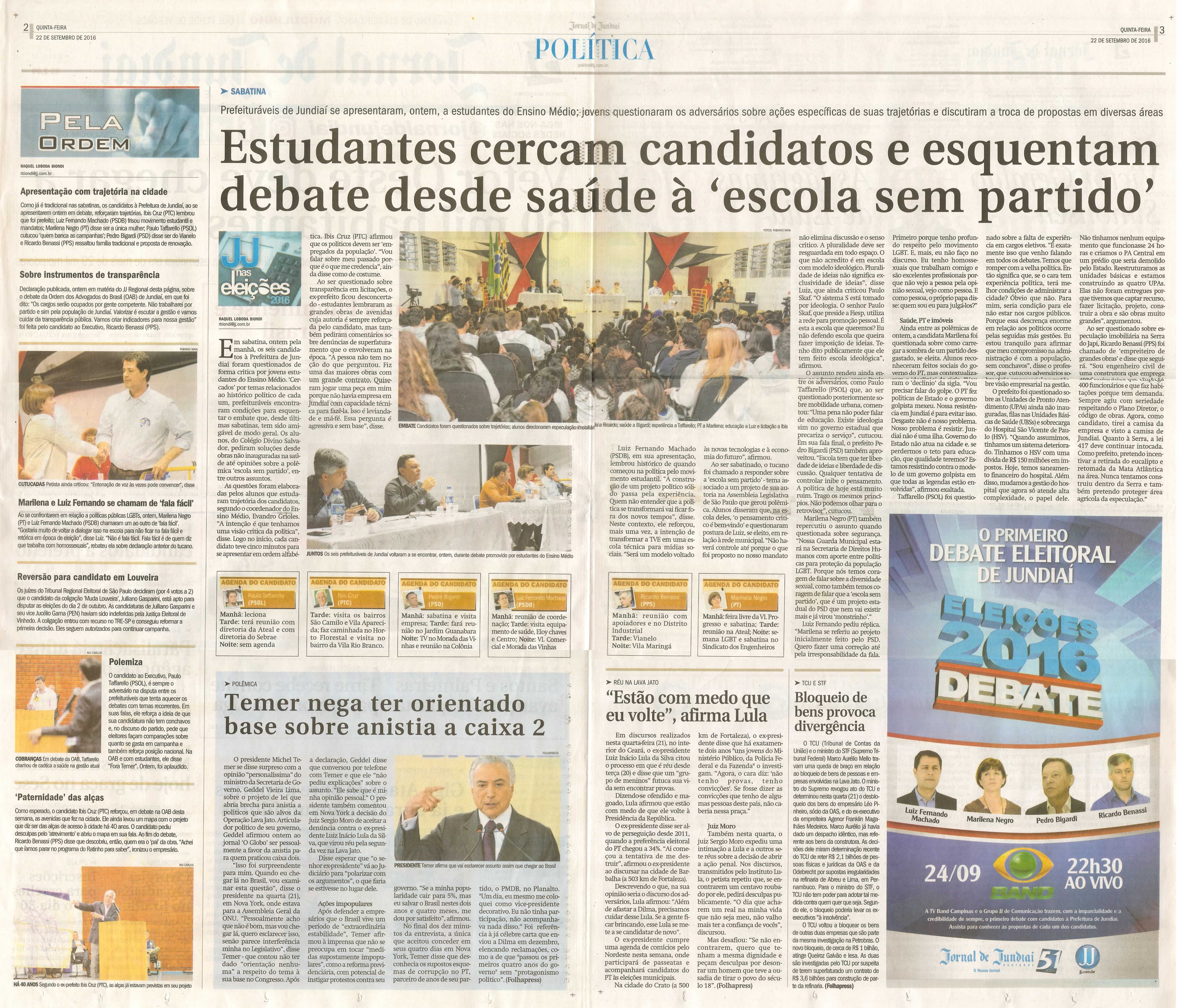 JJ - 22/09/16 - pgs 2 e 3 - política - Estudantes cercam candidatos e esquentam debate desde saúde à 'escola sem partido' -