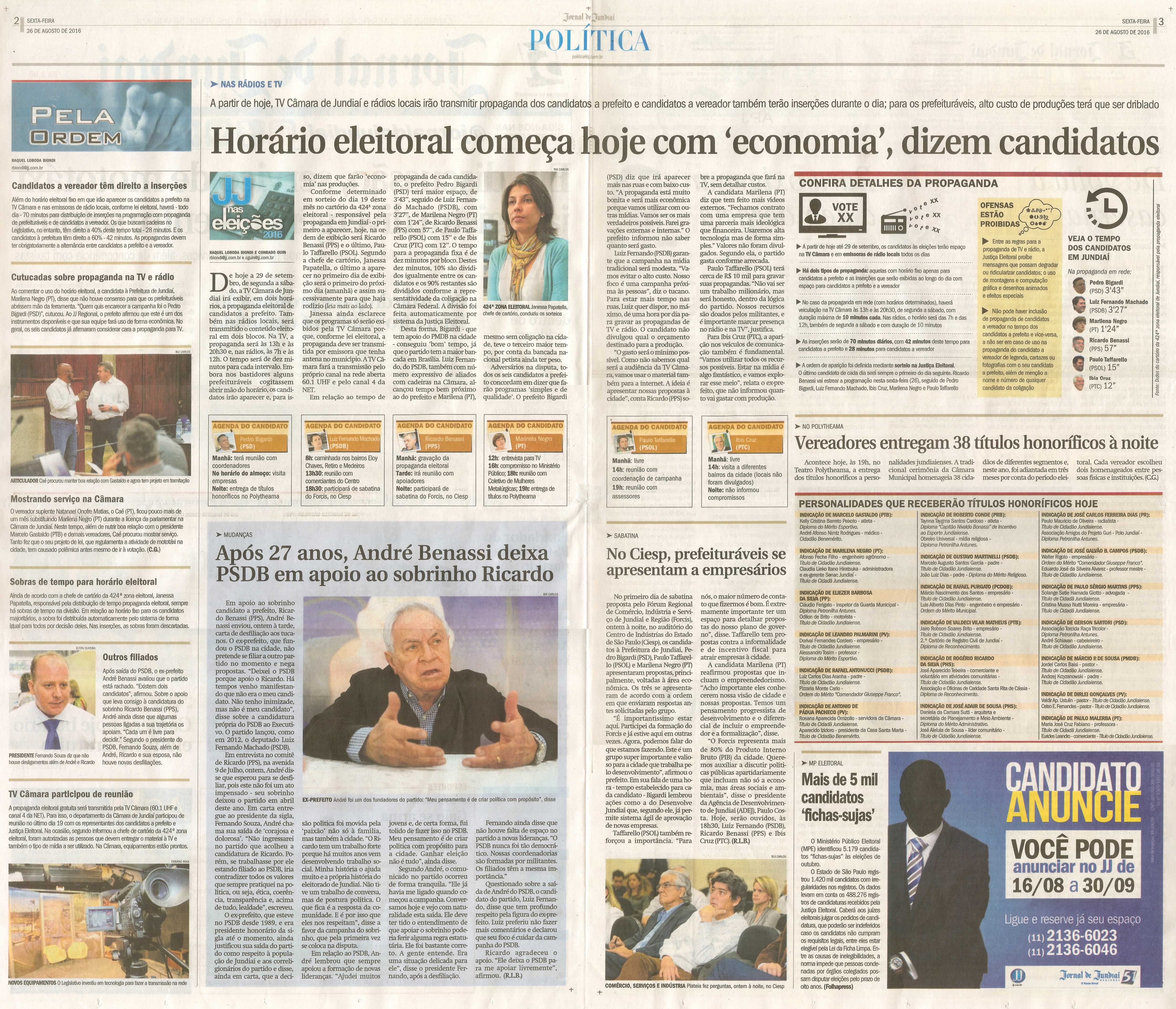 JJ - 26/08/16 - pgs 2 e 3 - política - Horário eleitoral começa hoje com 'economia', dizem candidatos - Vereadores entregam 38 títulos honoríficos à noite - 
