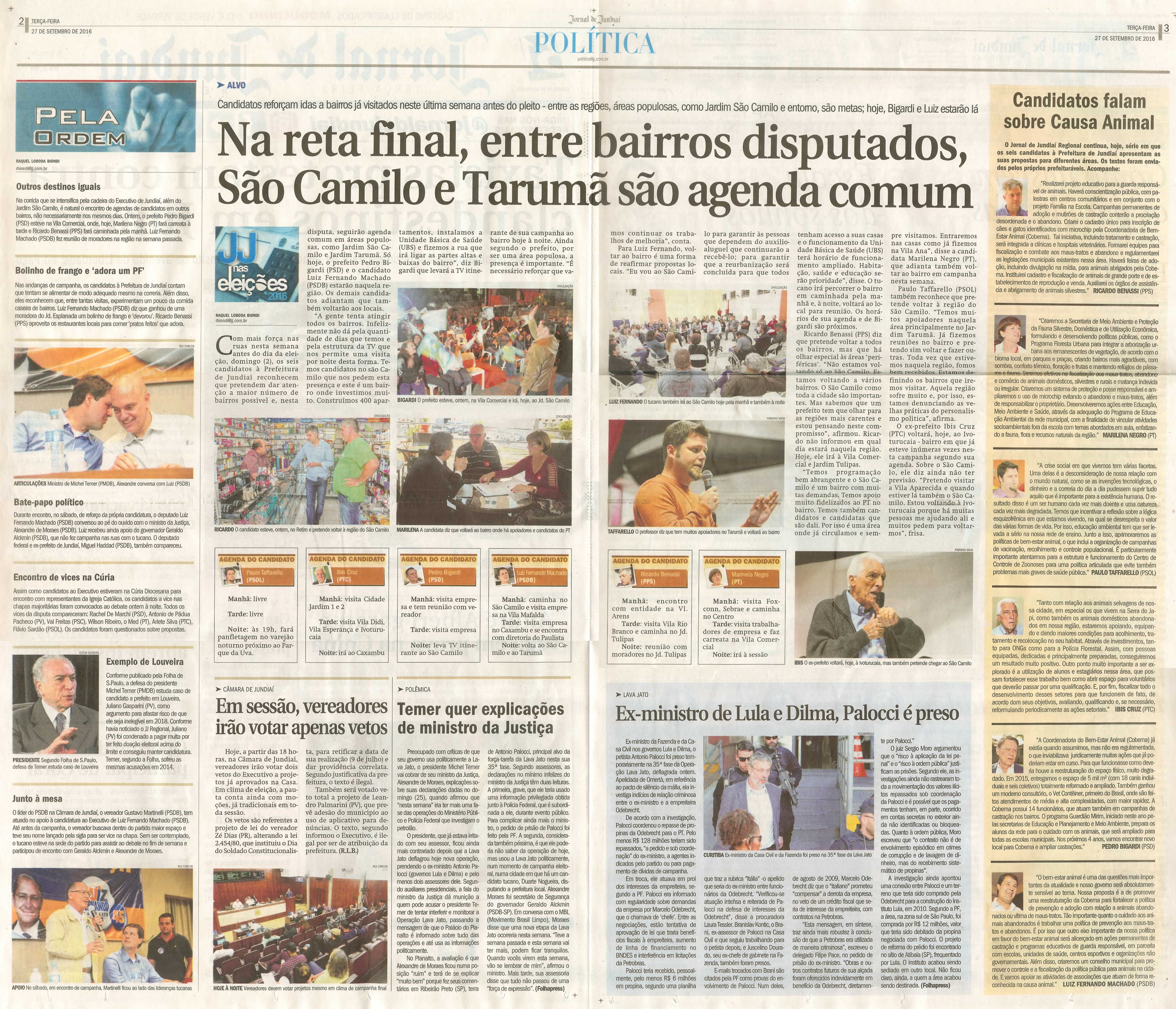 JJ - 27/09/16 - pgs 2 e 3 - política - Na reta final, entre bairros disputados, São Camilo e Tarumã são agenda comum - Em sessão, vereadores irão votar apenas vetos -