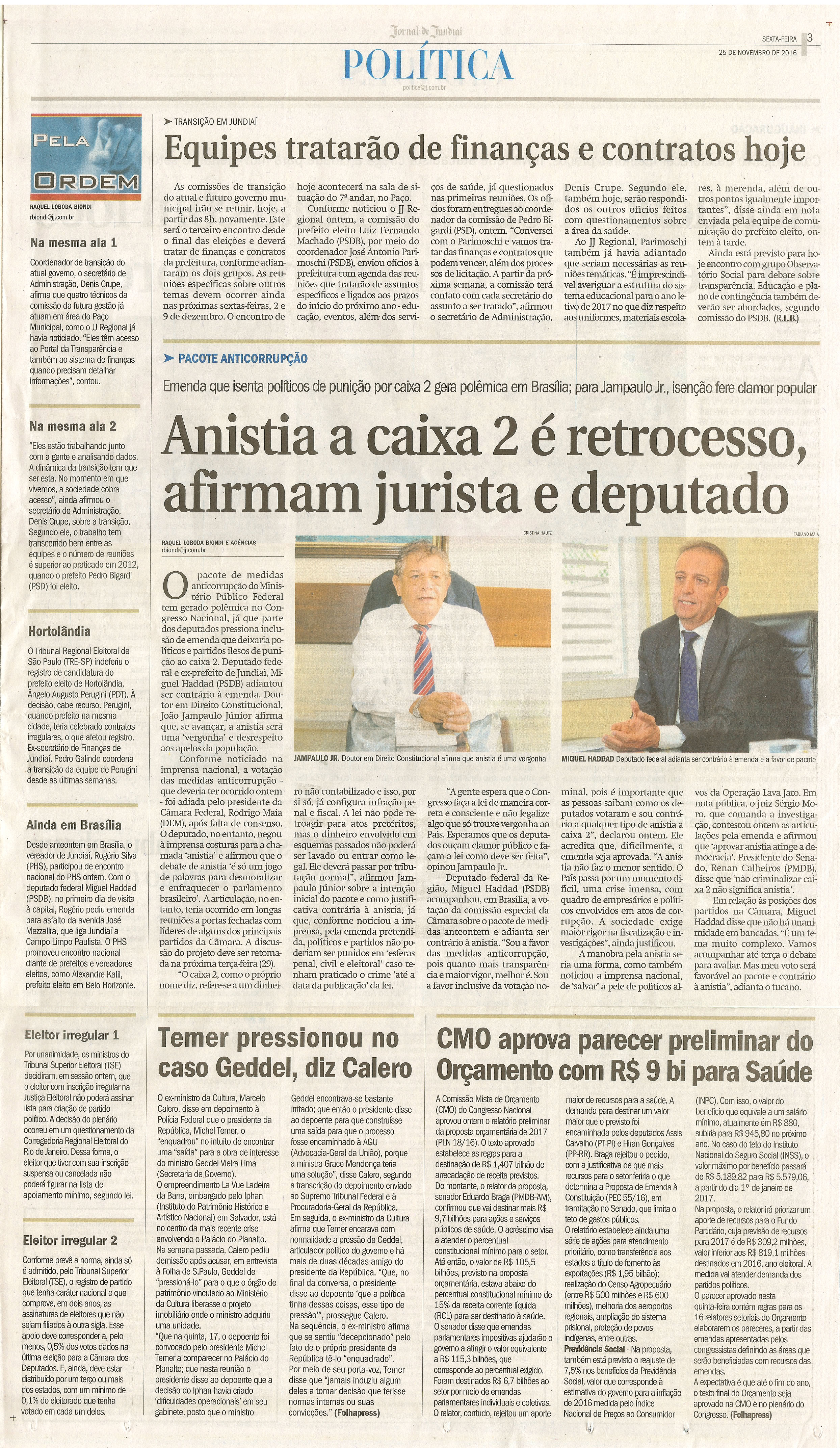 JJ - 25/11/16 - página 3 - política - Equipes tratarão de finanças e contratos hoje 