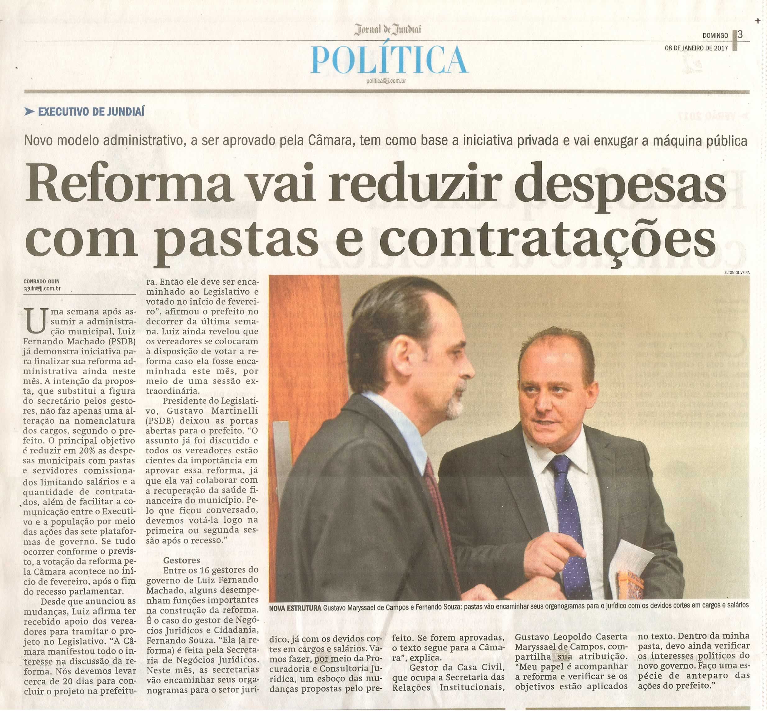 JJ - 08/01/17 - pg 3 - política - Reforma vai reduzir despesas com pastas e contratações -