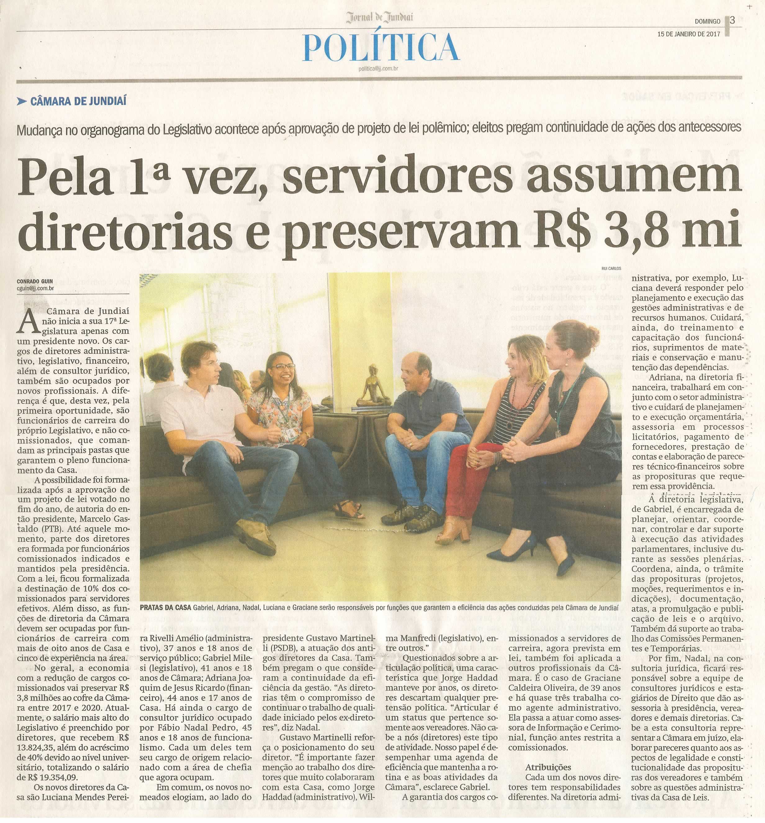 JJ - 15/01/17 - pg 3 - política - Pela 1ª vez, servidores assumem diretorias e preservam R$ 3,8 mi -