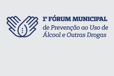 Câmara sedia Fórum de Prevenção ao Uso de Álcool e Outras Drogas